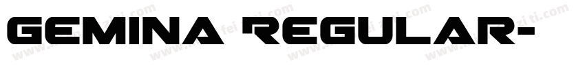 Gemina Regular字体转换